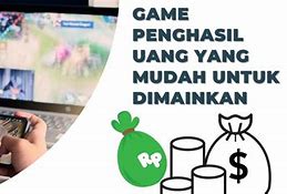 Game Judi Paling Mudah Dapat Uang Gepokan Di Dunia